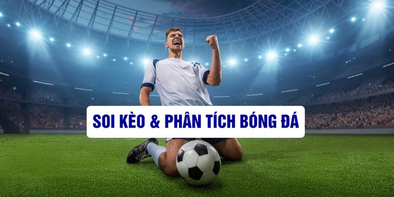 Hỗ trợ người chơi soi kèo hiệu quả, gia tăng phần thắng